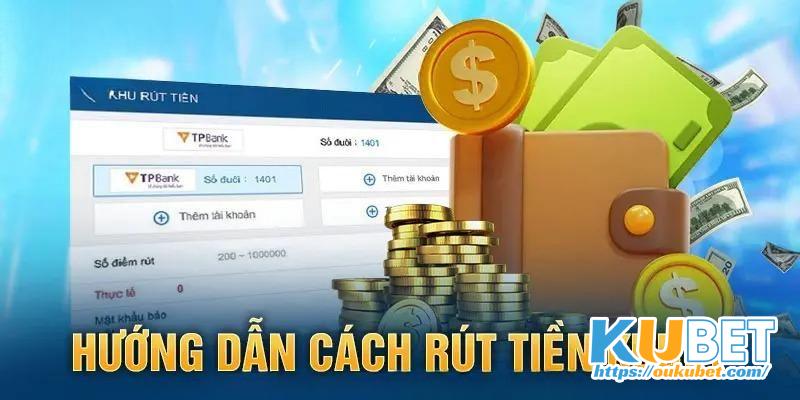 Rút tiền Kubet qua điện thoại